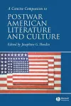 A Concise Companion to Postwar American Literature and Culture cover