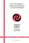 The Development of Executive Function in Early Childhood cover