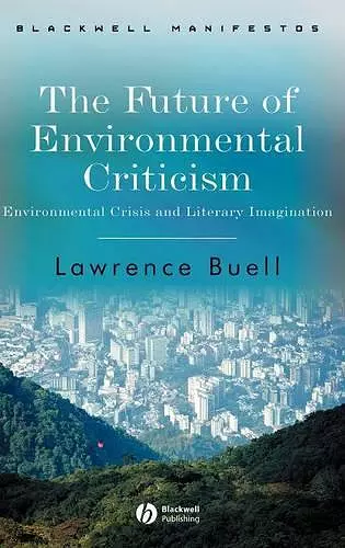 The Future of Environmental Criticism cover