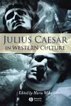 Julius Caesar in Western Culture cover