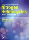 Synthesis of Naturally Occurring Nitrogen Heterocycles from Carbohydrates cover