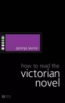 How to Read the Victorian Novel cover