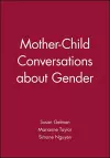 Mother-Child Conversations about Gender cover