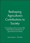 Reshaping Agriculture's Contributions to Society cover