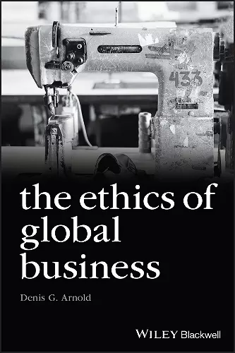 The Ethics of Global Business cover