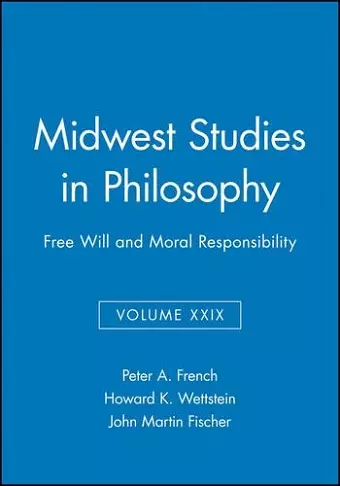 Free Will and Moral Responsibility, Volume XXIX cover