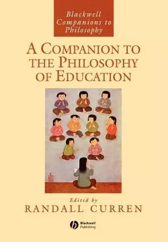 A Companion to the Philosophy of Education cover