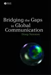 Bridging the Gaps in Global Communication cover