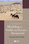 Introduction to Modeling in Wildlife and Resource Conservation cover