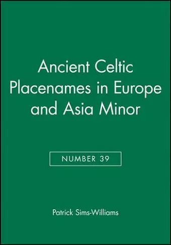 Ancient Celtic Placenames in Europe and Asia Minor, Number 39 cover