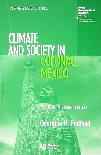 Climate and Society in Colonial Mexico cover