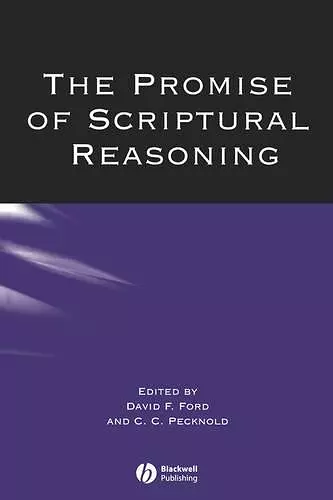 The Promise of Scriptural Reasoning cover