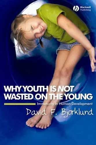 Why Youth is Not Wasted on the Young cover