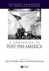 A Companion to Post-1945 America cover