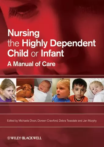 Nursing the Highly Dependent Child or Infant cover