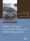 Problem-Solving in Conservation Biology and Wildlife Management cover