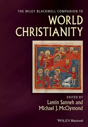 The Wiley Blackwell Companion to World Christianity cover