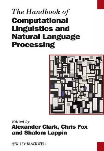 The Handbook of Computational Linguistics and Natural Language Processing cover