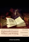 The Wiley-Blackwell Encyclopedia of Eighteenth-Century Writers and Writing 1660 - 1789 cover