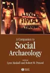 A Companion to Social Archaeology cover