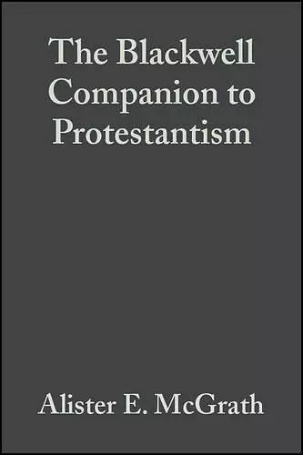 The Blackwell Companion to Protestantism cover