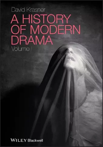 A History of Modern Drama, Volume I cover