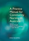 A Practice Manual for Community Nursing in Australia cover
