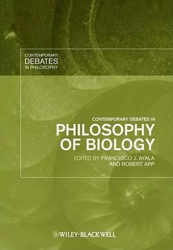 Contemporary Debates in Philosophy of Biology cover