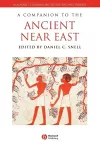 A Companion to the Ancient Near East cover