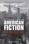 The Twentieth-Century American Fiction Handbook cover