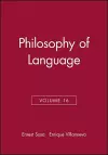 Philosophy of Language, Volume 16 cover