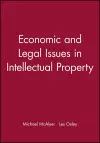 Economic and Legal Issues in Intellectual Property cover