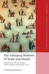 The Changing Realities of Work and Family cover