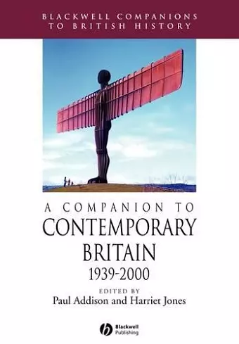 A Companion to Contemporary Britain 1939 - 2000 cover