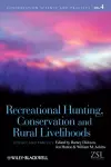 Recreational Hunting, Conservation and Rural Livelihoods cover