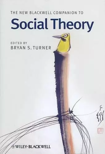 The New Blackwell Companion to Social Theory cover