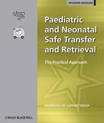 Paediatric and Neonatal Safe Transfer and Retrieval cover