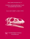 Special Papers in Palaeontology, Evolution and Palaeobiology of Early Sauropodomorph Dinosaurs cover