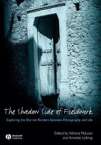 The Shadow Side of Fieldwork cover