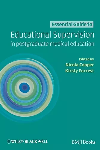 Essential Guide to Educational Supervision in Postgraduate Medical Education cover