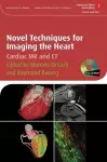 Novel Techniques for Imaging the Heart cover