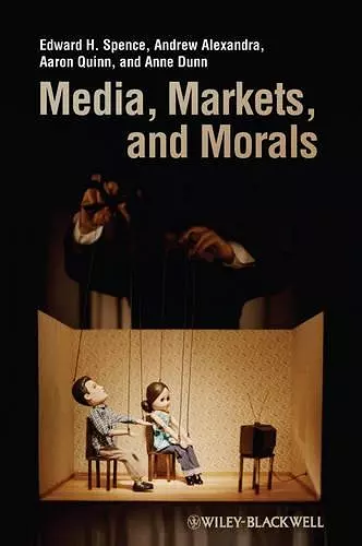 Media, Markets, and Morals cover