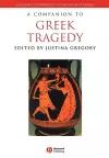 A Companion to Greek Tragedy cover