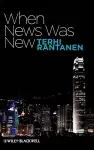 When News Was New cover