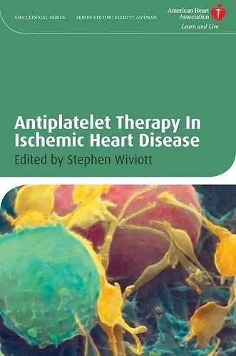 Antiplatelet Therapy In Ischemic Heart Disease cover