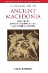 A Companion to Ancient Macedonia cover