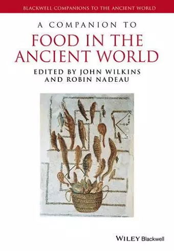 A Companion to Food in the Ancient World cover