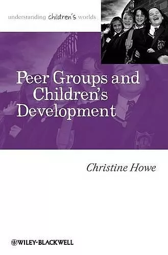 Peer Groups and Children's Development cover