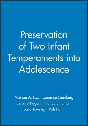 Preservation of Two Infant Temperaments into Adolescence cover