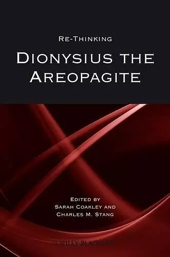Re-thinking Dionysius the Areopagite cover